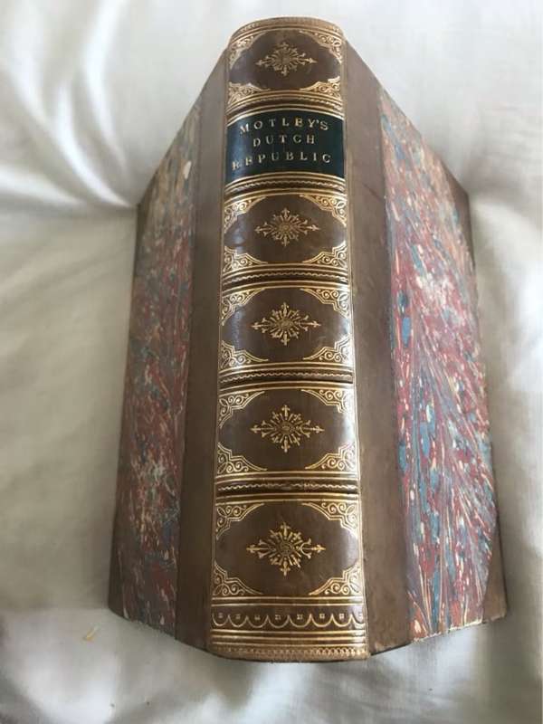 The Rise of the Dutch Republic, Complete in one volume 1878 - John Lothrop Motley