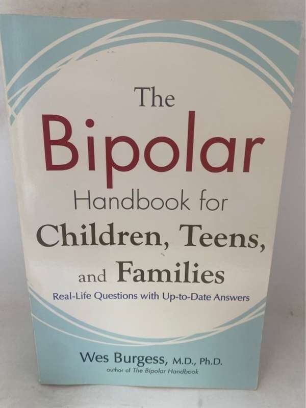 The Bipolar Handbook for Children, Teens, and Families - Wes Burgess