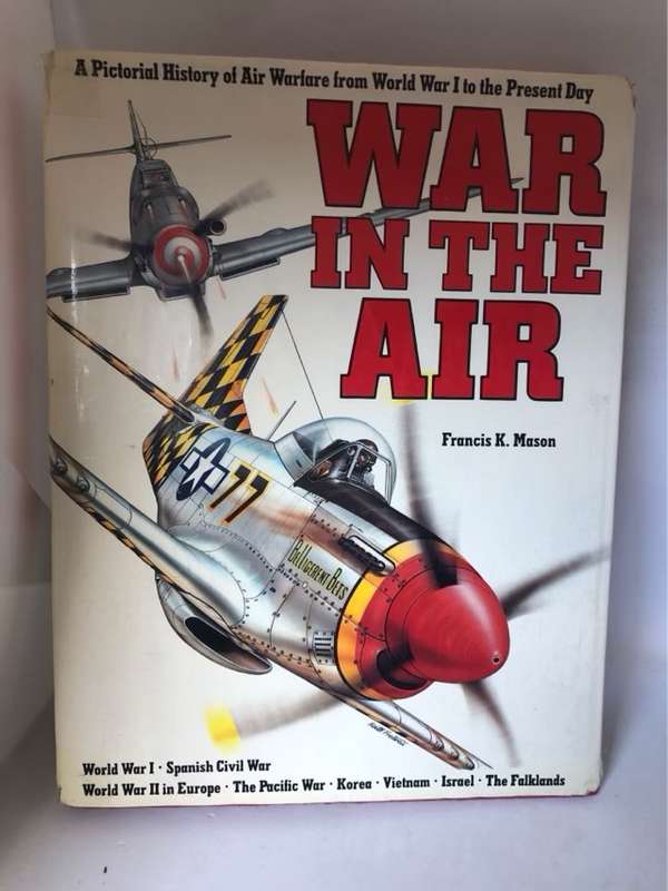 War in the Air - Francis Kenneth Mason