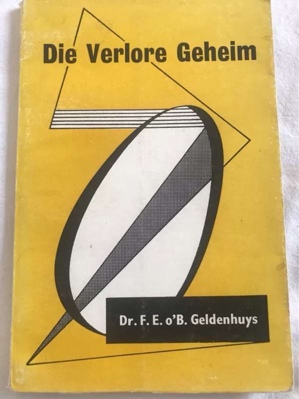 Die Verlore Geheim - F.E. Geldenhuys