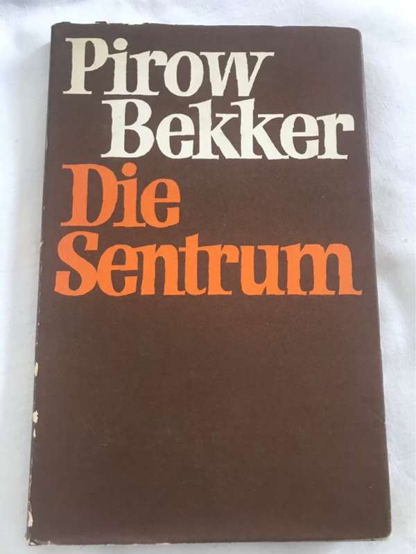 Die Sentrum - Pirow Bekker