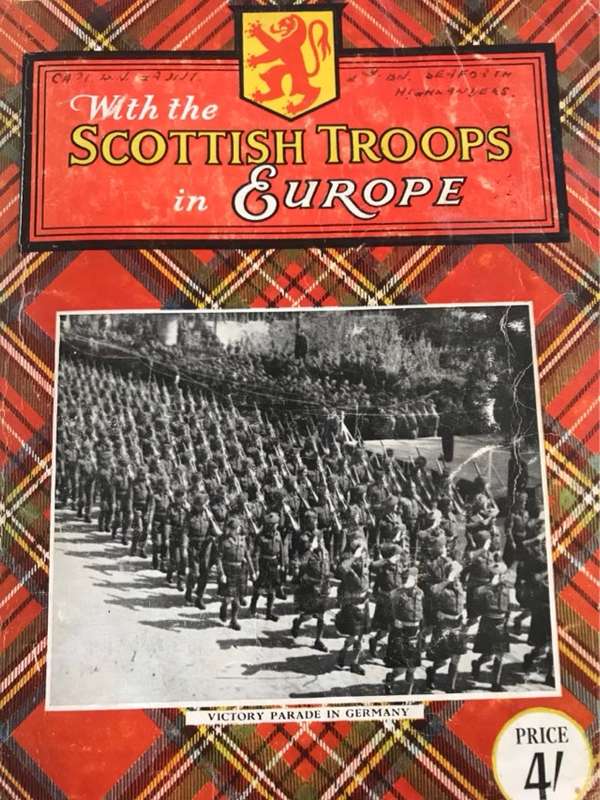 With the Scottish Troops in Europe - J.R.Junor