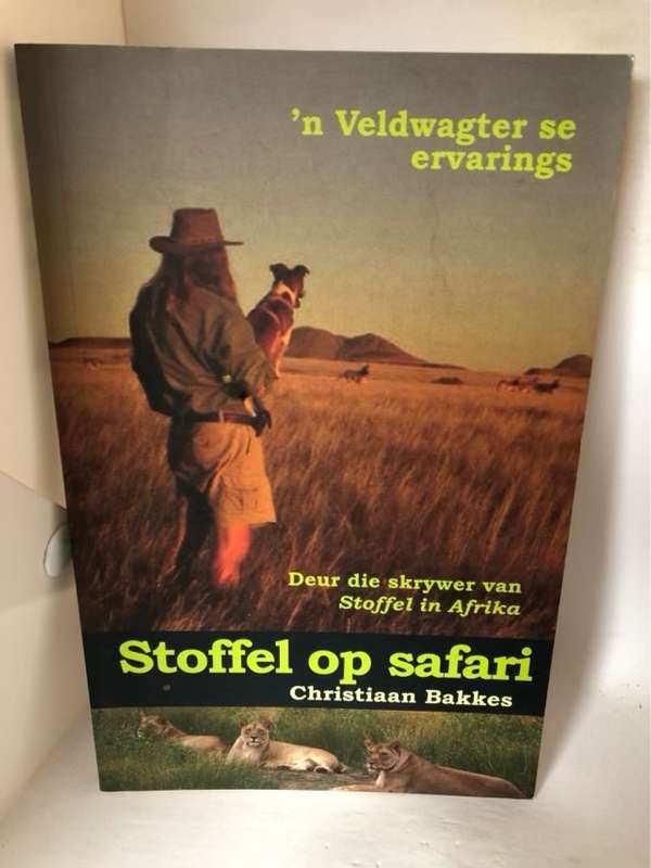 Stoffel op safari - Christiaan Bakkes