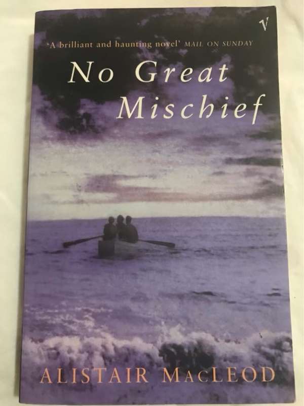 No Great Mischief - Alistair MacLeod