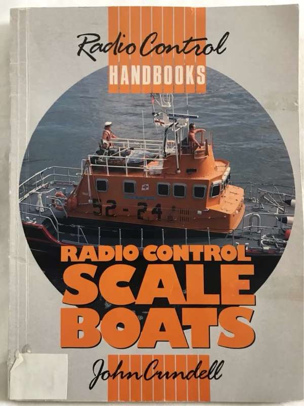 Radio Control Scale Boats - John Cundell