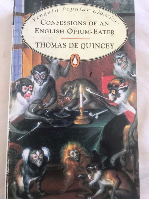 Confessions of an English opium-eater. - Thomas De Quincey