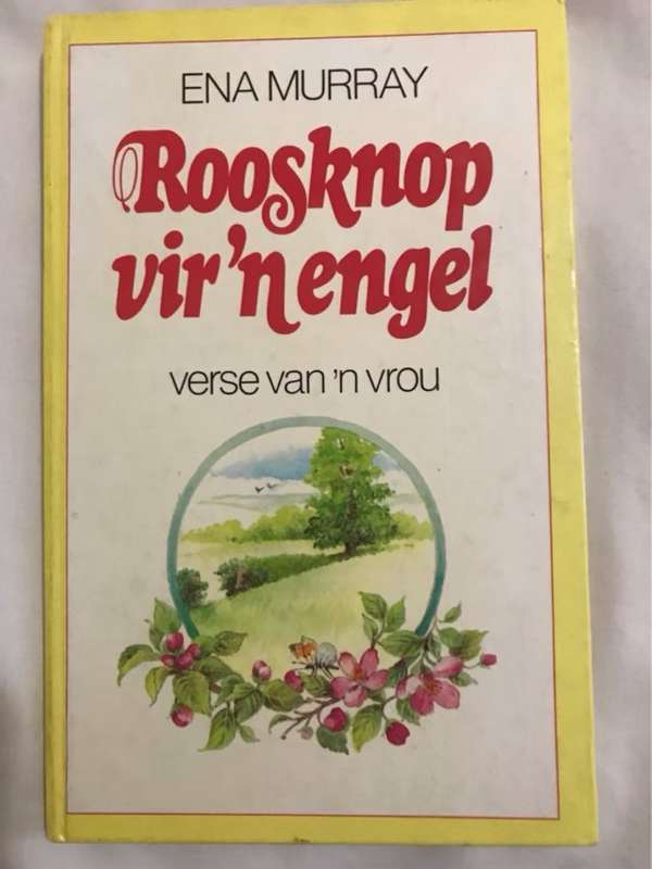 Roosknop vir 'n engel, verse van 'n vrou - Ena Murray