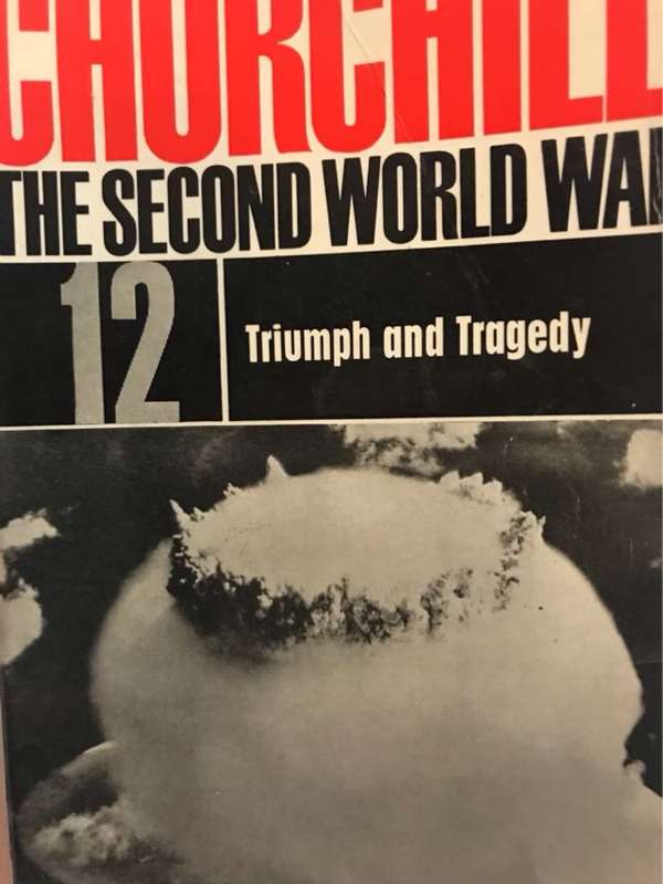 Triumph and Tradegy nr 12 - Winston S.Churchill