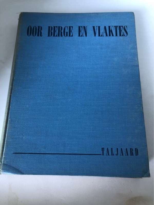 Oor Berge en Vlaktes - M.S.Taljaard
