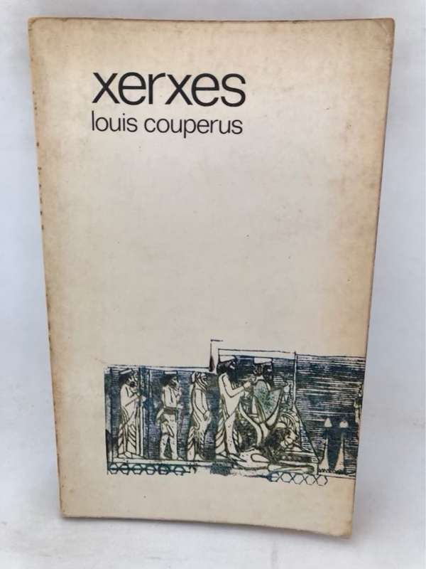 Xerxes - Louis Couperus