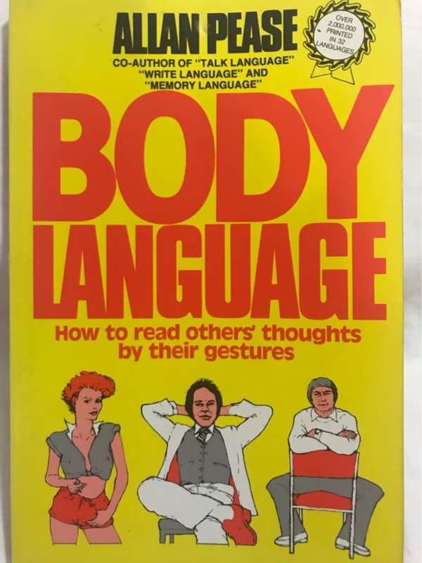 Body Language, How to Read Others' Thoughts by Their Gestures - Allan Pease, Jacqueline Kent