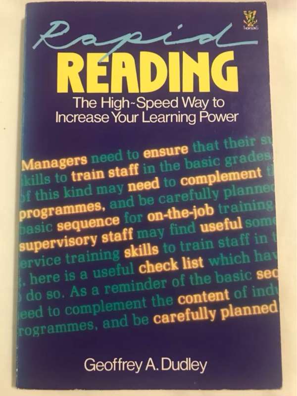 Rapid reading, the high-speed way to increase your learning power. - Geoffrey A. Dudley
