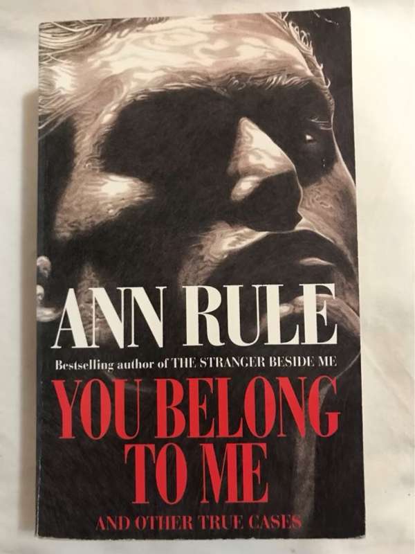 You Belong to Me - Ann Rule