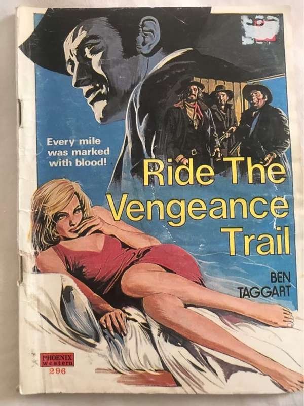 Ride the Vengeance Trail - Ben Taggart