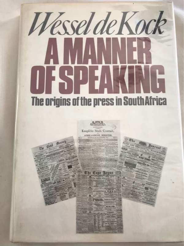 A Manner of Speaking - Wessel De Kock