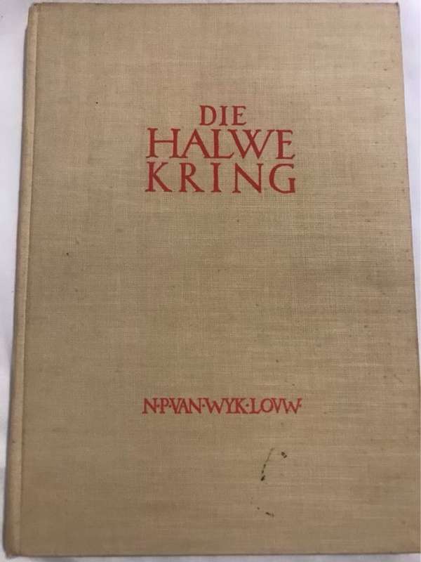 Die Halwe Kring - N.P.Van Wyk Louw