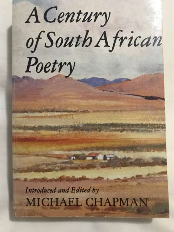 A Century of South African poetry - Michael Chapman