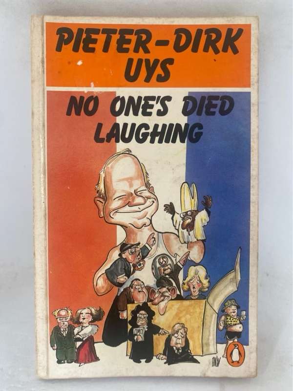No Ones Died Laughing - Pieter Uys