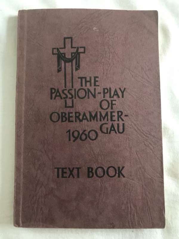 The Passion-play of Oberammergau 1960, Text Book - J.A.Dalsenberger