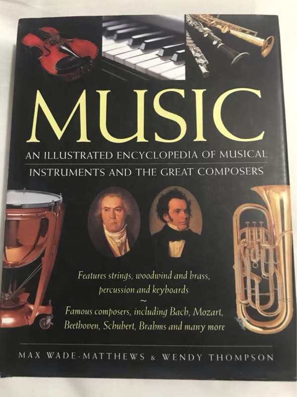 The Encyclopedia of Music - Max Wade Matthews, Wendy Thompson