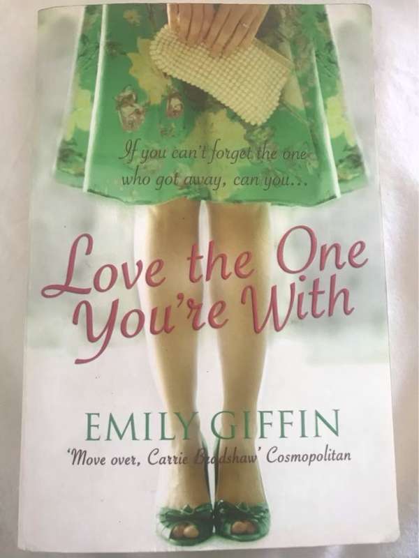 Love the one you're with - Emily Giffin