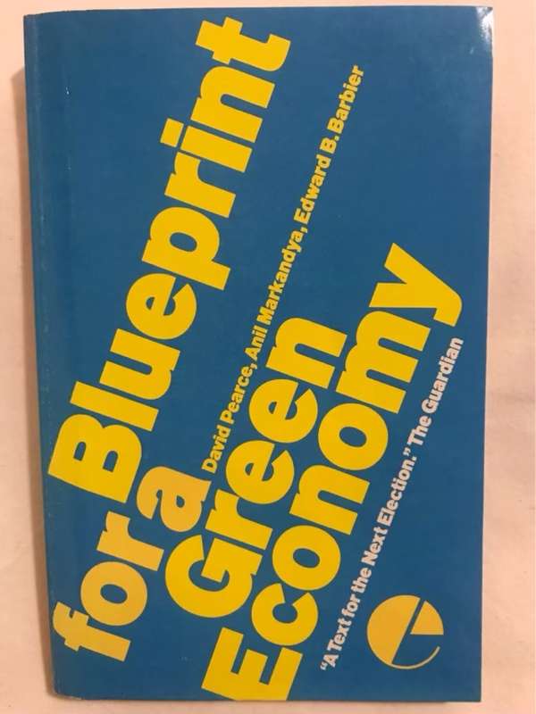 Blueprint for a Green Economy - David William Pearce,Anil Markandya,Edward Barbier,Edward Burr Barbi