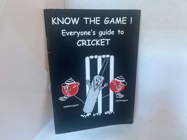 Know the Game!, Everyone's Guide to Cricket - Ian Morrison