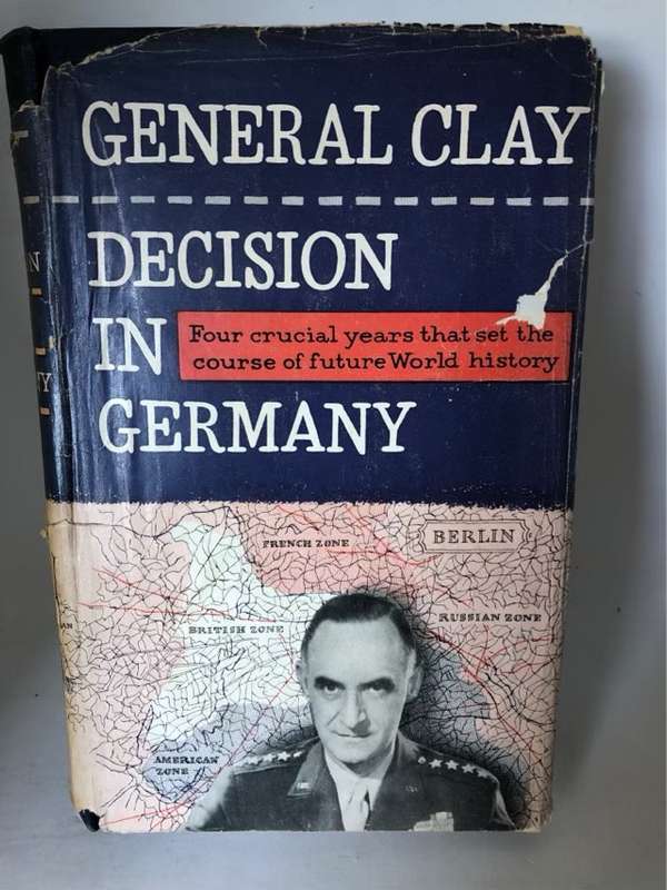 Decision in Germany - Lucius D.Clay