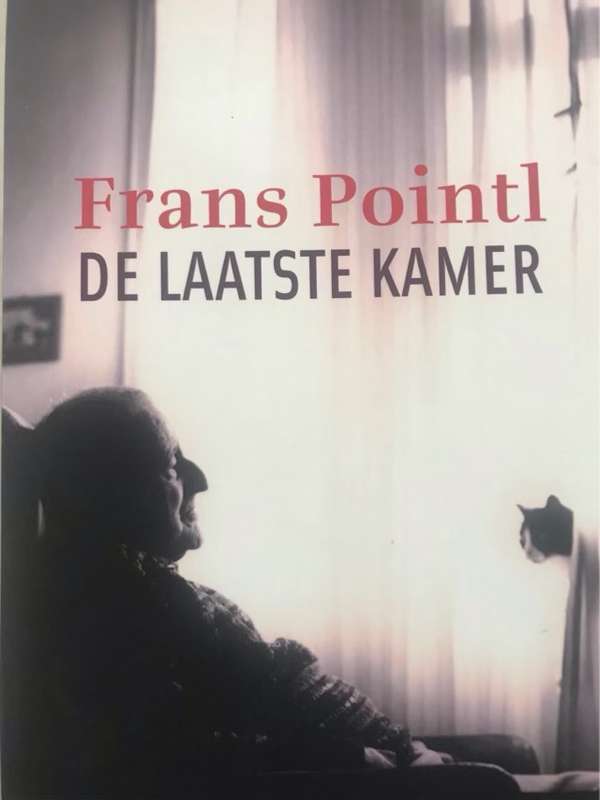 De laatste kamer, Verhalen en gedichten - Frans Pointl