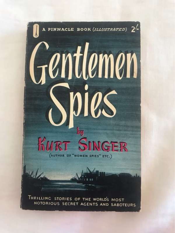 Gentlemen Spies - Kurt Singer