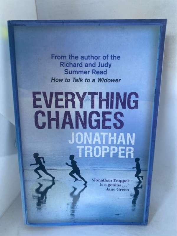 Everything Changes - Jonathan Tropper