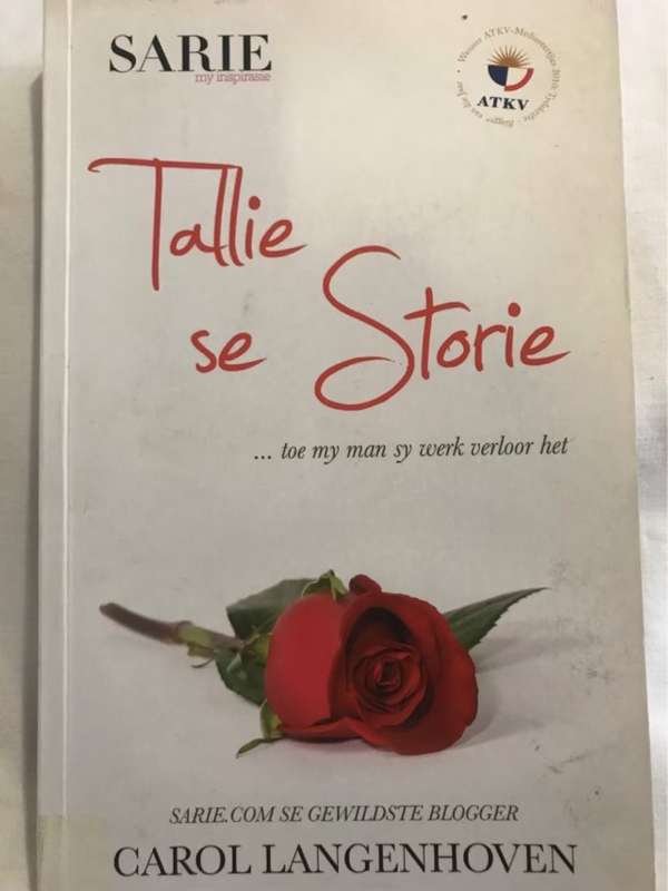 Tallie se storie, ... toe my man sy werk verloor het - Carol Langenhoven