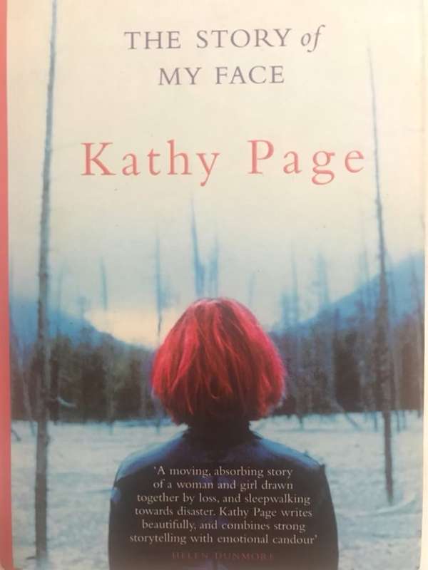 The Story of My Face - Kathy Page