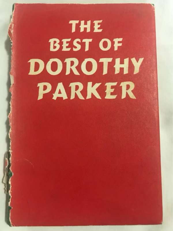 The Best of Dorothy Parker - Dorothy Parker