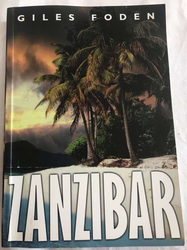 Zanzibar - Giles Foden