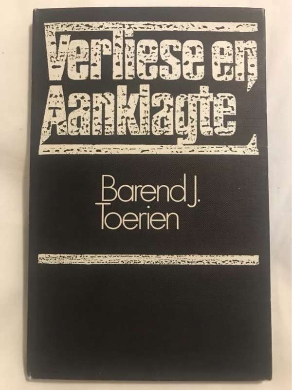 Verliese en Aanklagte - Barend Toerien