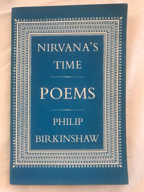 *Signed* Poems Nirvanas Time - Philip Birkinshaw
