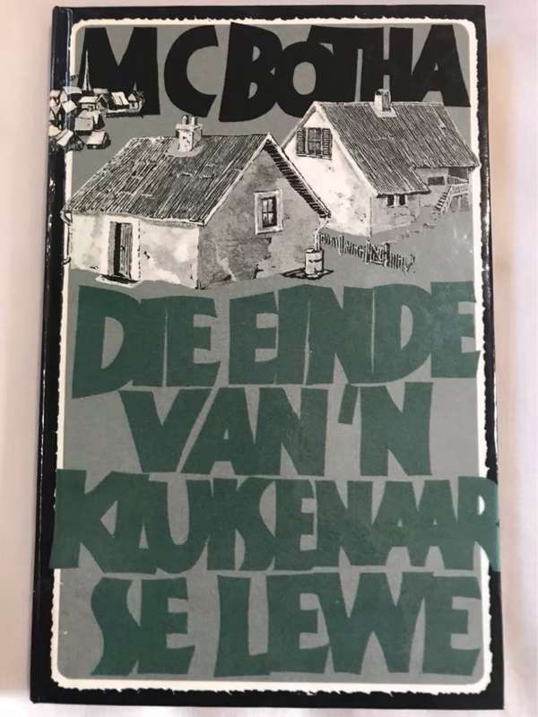 Die Einde van n Kluisenaar se Lewe - M.C.Botha