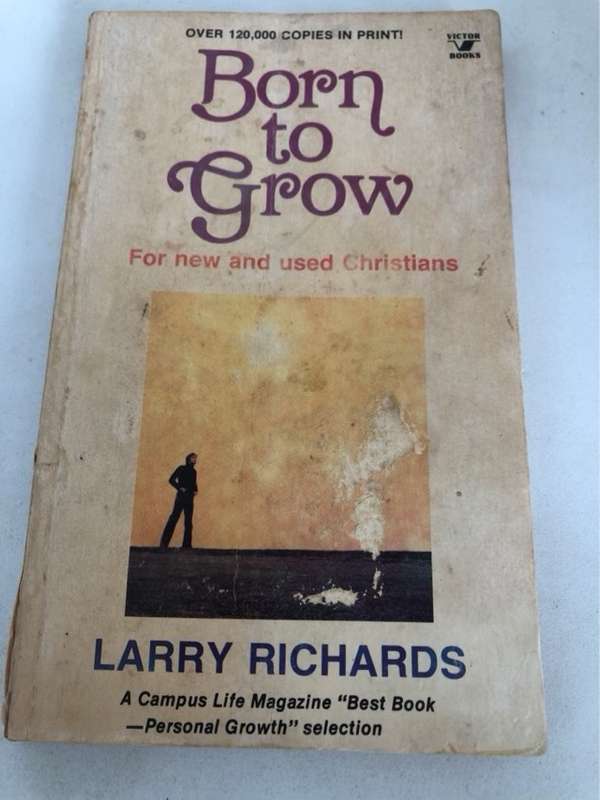 Born to Grow - Larry Richards