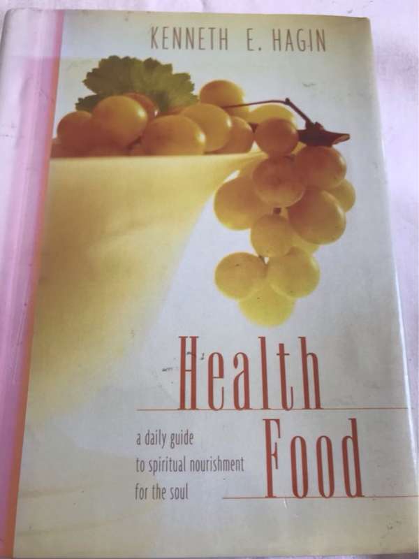 Health Food Devotions - Kenneth E. Hagin