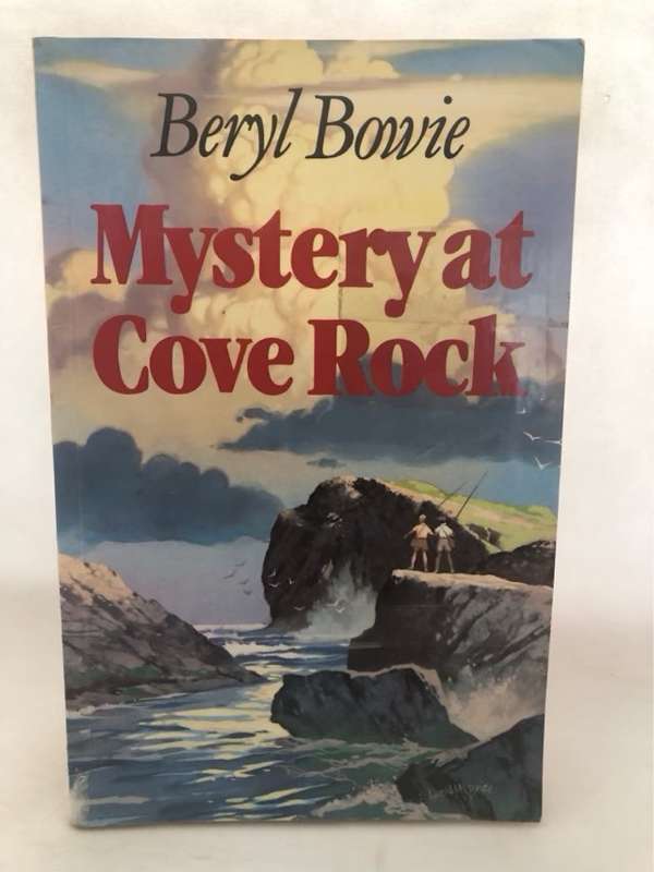 Mystery at Cove Rock - Beryl Bowie