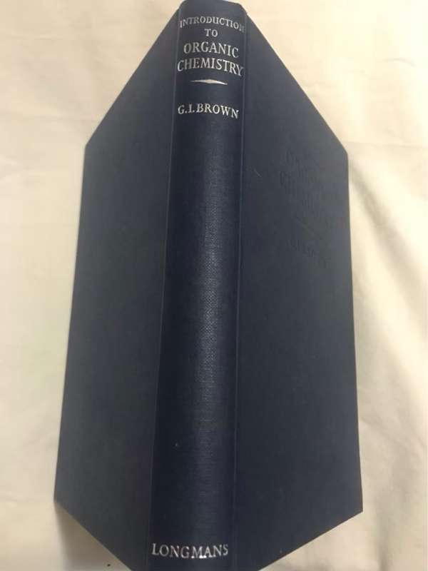 Introduction to Organic Chemistry - G.I. Brown