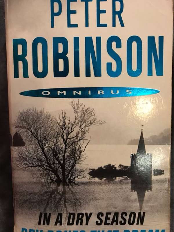 In a dry season ; Dry bones that dream - Peter Robinson