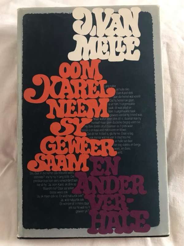 Oom Karel Neem Sy Geweer Saam en Ander Verhale - J.Van Melle