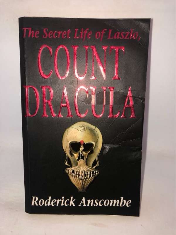 The Secret Life of Laszlo, Count Dracula - Roderick Anscombe