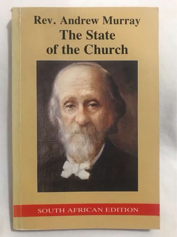 The State of the Church - Andrew Murray