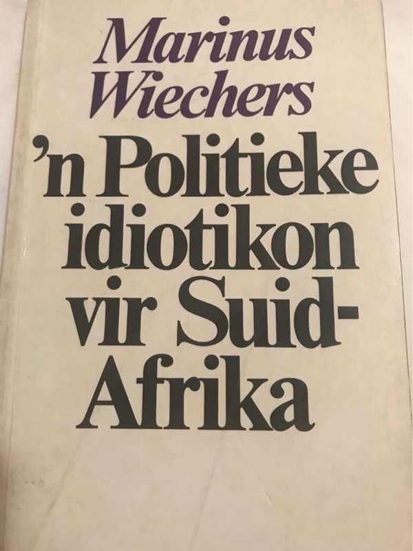 n Politieke idiotikon vir Suid-Afrika - Marinus Wiechers