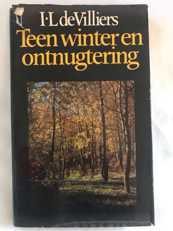 Teen Winter en Ontnugtering - I.L.De Villiers