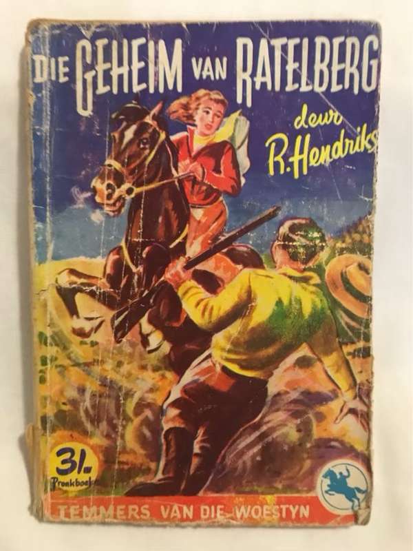 Die Geheim van Ratelberg - R.Hendriks