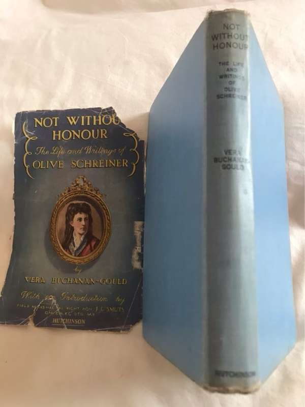 Not Without Honour The Life and Writings of Olive Schreiner - Vera Buchanan-Gould